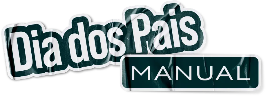 Dia dos Pais MANUAL
